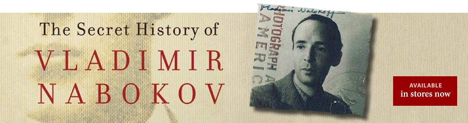 The Secret History of Vladimir Nabokov